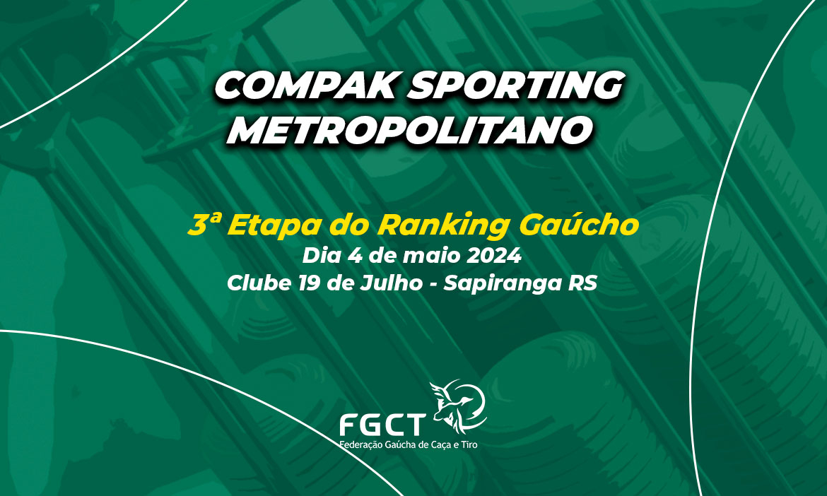 [COMPAK METROPOLITANO] - 3ª Etapa do Ranking Gaúcho - 04/5