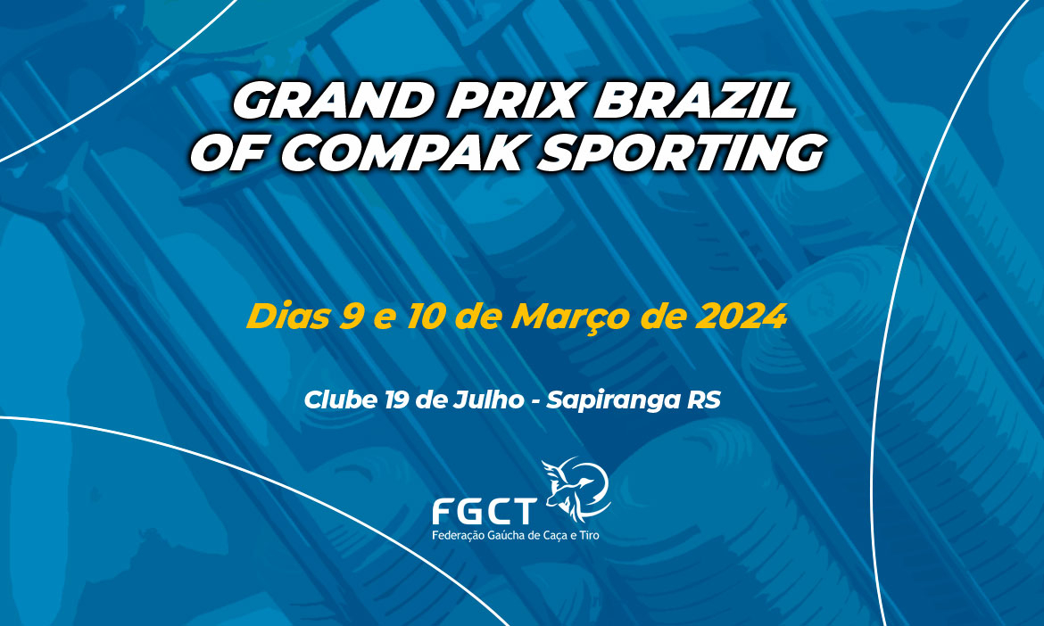 [GRAND PRIX] - Grand Prix Brazil of Compak Sporting - 9 a 10/3/2024
