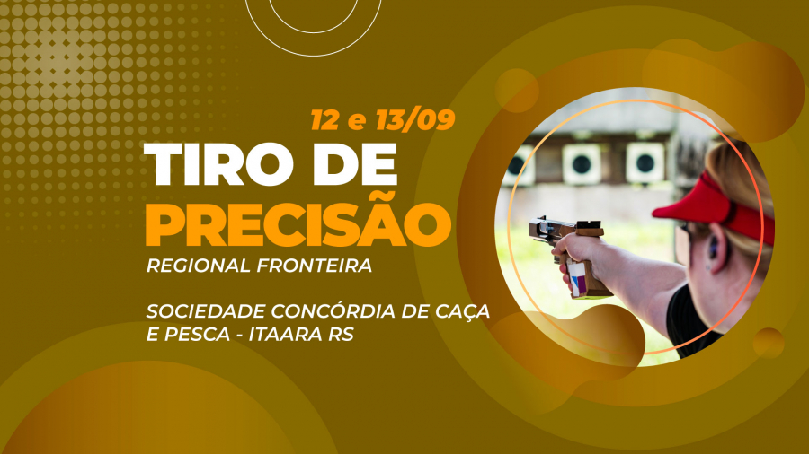 [TIRO DE PRECISÃO] - Etapa Regional Fronteira - 12 e 13/09