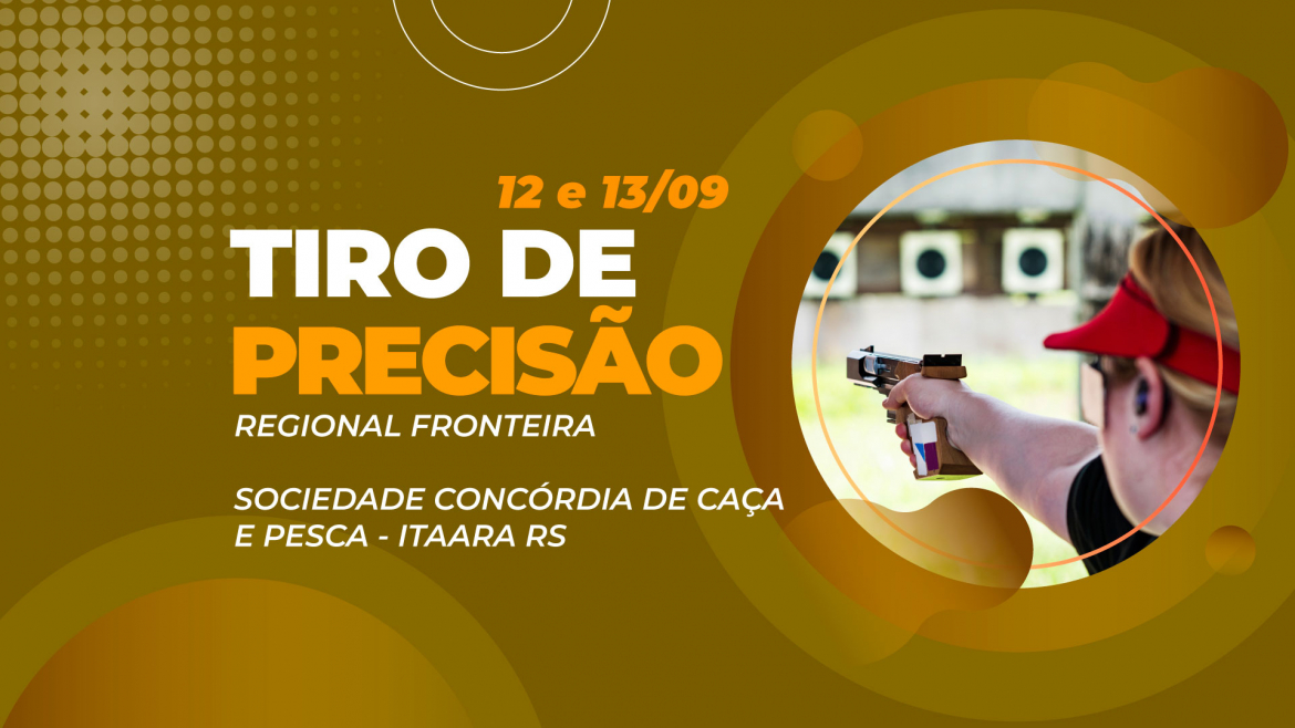 [TIRO DE PRECISÃO] - Etapa Regional Fronteira - 12 e 13/09