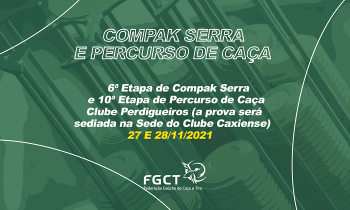 [PROVA REALIZADA] - 6ª Etapa de Compak Serra e 10ª de Percurso de Caça - 27 e 28/11