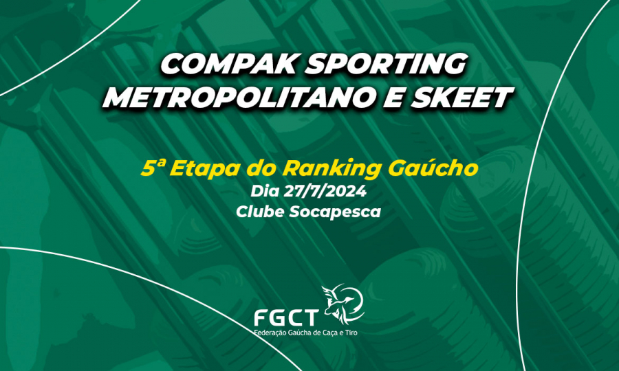 [PROVA REALIZADA] - 5ª Etapa do Ranking Gaúcho de Compak Sporting e Skeet - 27/7
