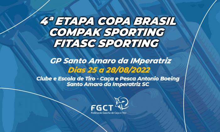 [PROVA REALIZADA] - 4ª Etapa de Compak Sporting e FITASC Sporting - Sto. Amaro da Imperatriz SC - 25 a 28/08