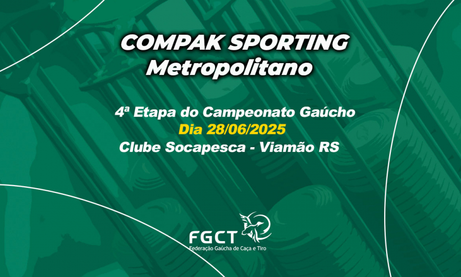 [COMPAK METROPOLITANO] - 4ª Etapa do Campeonato Gaúcho - 28/06