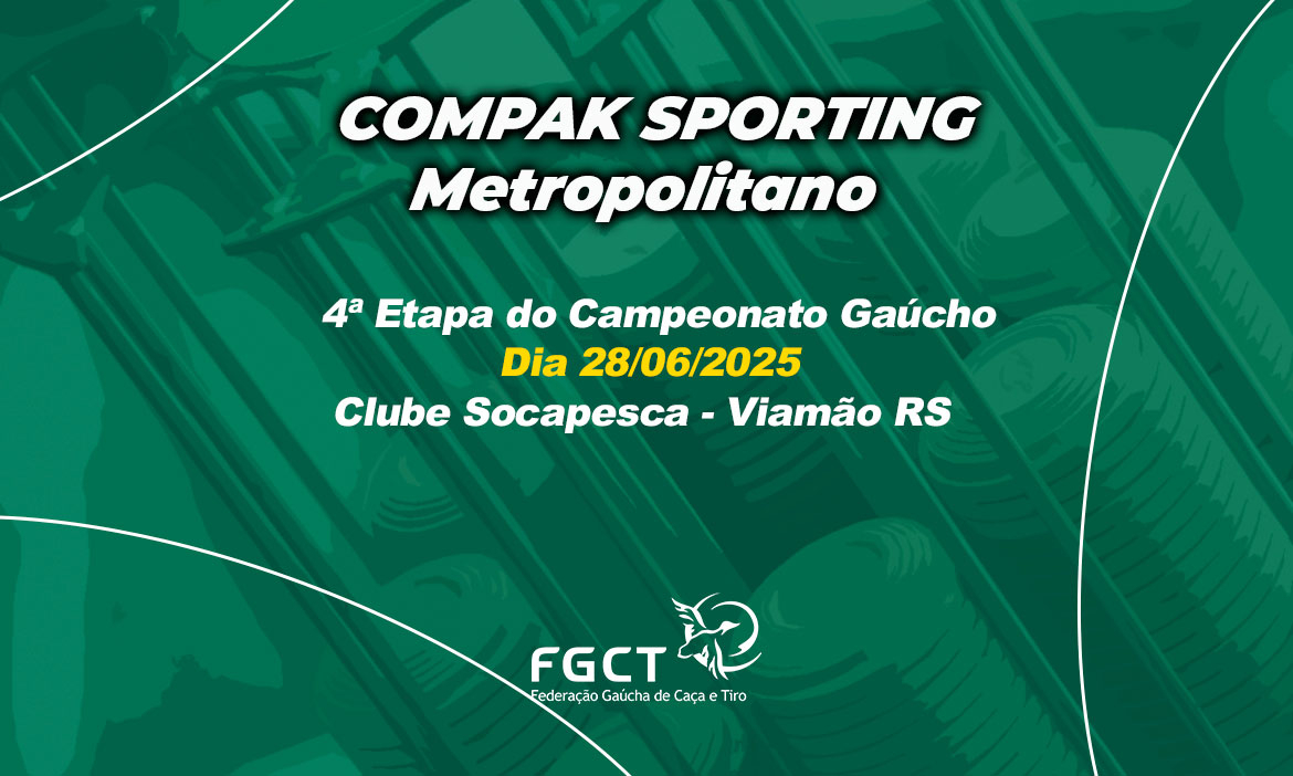 [COMPAK METROPOLITANO] - 4ª Etapa do Campeonato Gaúcho - 28/06