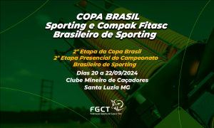 [COPA BRASIL] - 2ª Etapa da Copa Brasil Fitasc e 2ª Presencial Brasileiro Sporting - 20 a 22/9