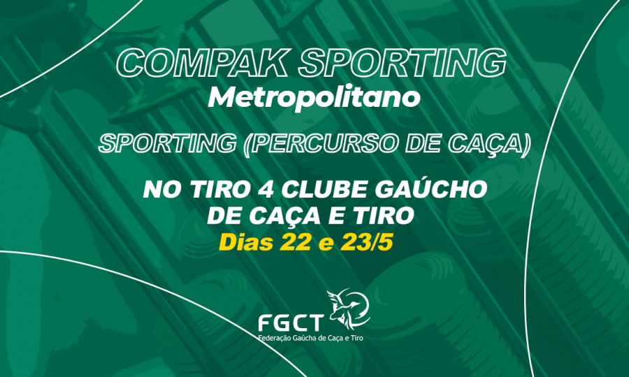 [PROVA REALIZADA] - Compak Metropolitano e Sporting (Percurso de Caça) - 22 e 23/5