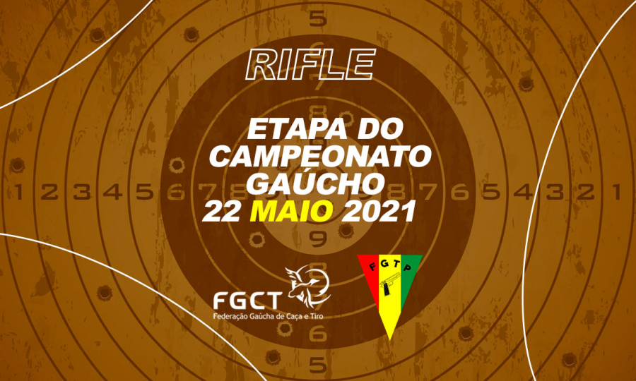 [PROVA REALIZADA] - Rifle - 1ª Etapa FGTP 2021 - 22/05