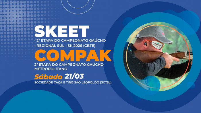 [PROVAS REALIZADAS] - 2ª Etapa do Gaúcho de Skeet, Regional Sul - SK 2026 (CBTE) e Compak Metropolitano - 21/03