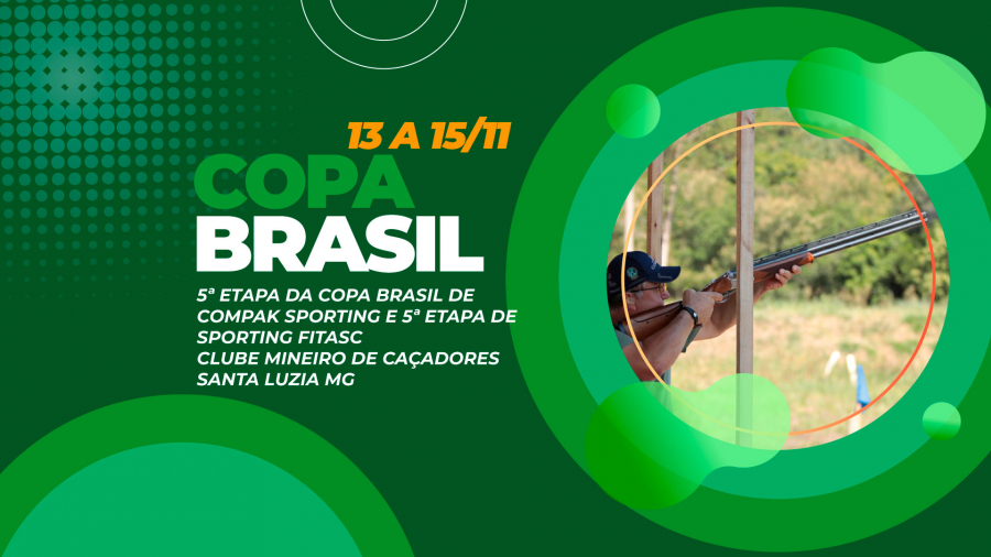 [COPA BRASIL] - 5ª Etapa de Compak Sporting e 5ª Etapa de Sporting Fitasc - 13 a 15/11