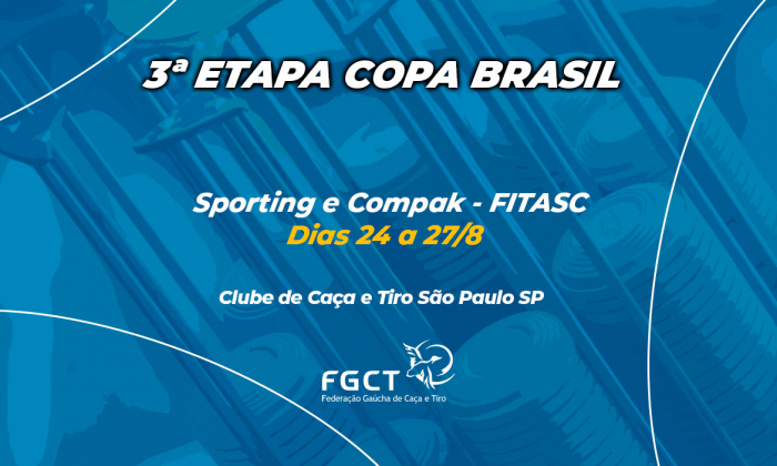 [PROVA REALIZADA] - 3ª Etapa da Copa Brasil, Sporting e Compak FITASC - 24 a 27/8