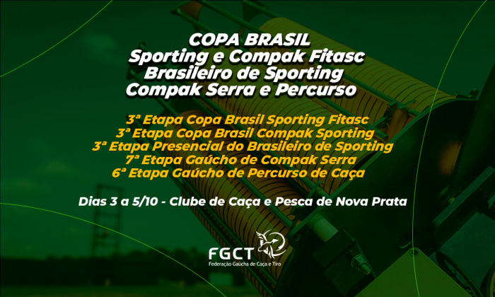 [PROVA REALIZADA] - 3ª Etapa Sporting, 3ª Etapa Compak Fitasc, 3ª Brasileiro de Sporting Presencial, 7ª Etapa Compak Serra e 6ª Etapa Percurso de Caça - 03 a 05/10