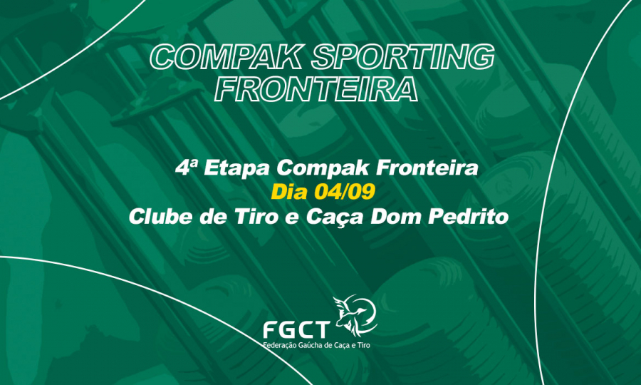 [PROVA REALIZADA] - 4ª Etapa Compak Sporting Fronteira - 04/09