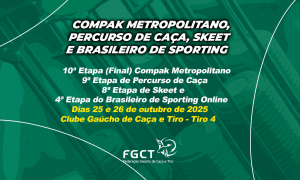 [METROPOLITANO, SKEET, PERCURSO E BRASILEIRO SPORTING ONLINE] - Dias 25 e 26/10